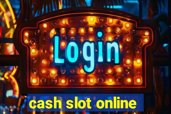 cash slot online