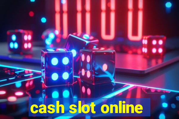 cash slot online