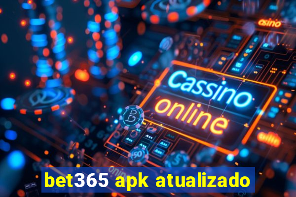 bet365 apk atualizado