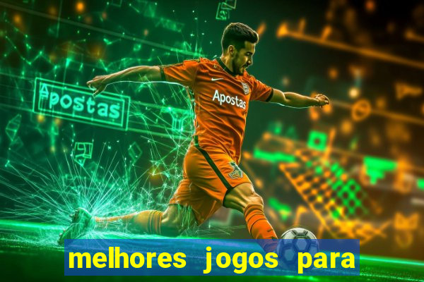 melhores jogos para play store