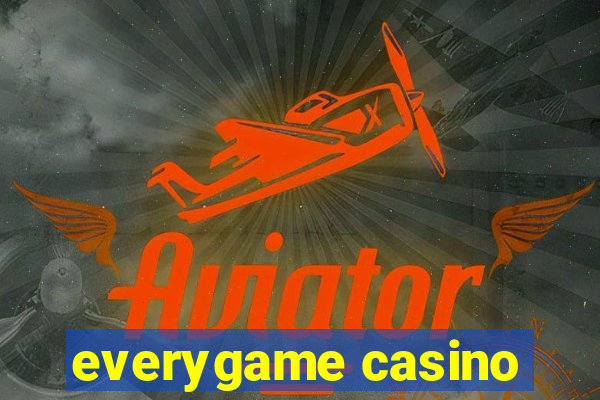 everygame casino