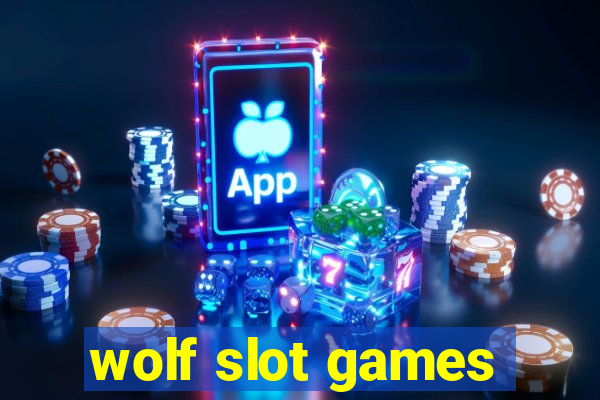 wolf slot games