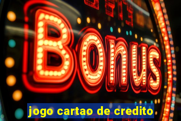 jogo cartao de credito