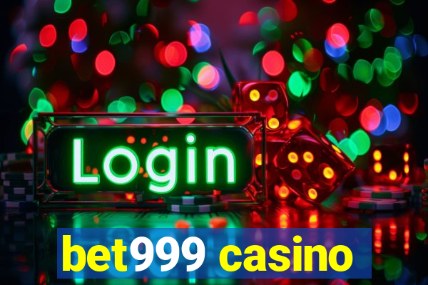 bet999 casino