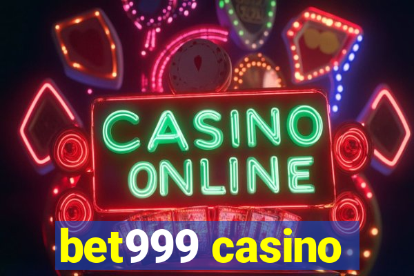 bet999 casino