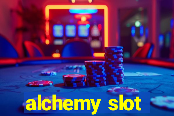 alchemy slot