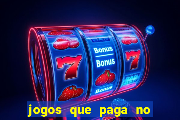 jogos que paga no pix de verdade