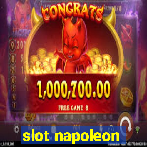 slot napoleon