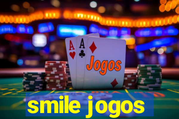 smile jogos