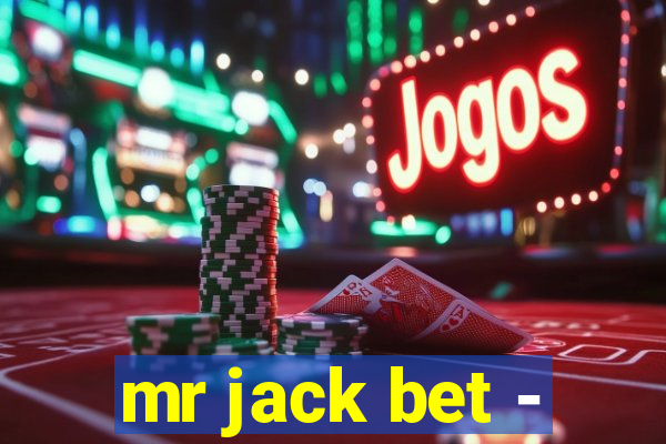 mr jack bet -