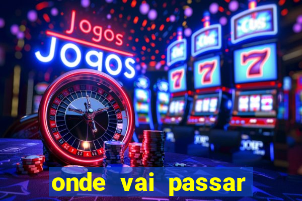 onde vai passar jogo do ceará hoje