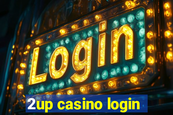 2up casino login