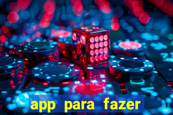 app para fazer dinheiro online