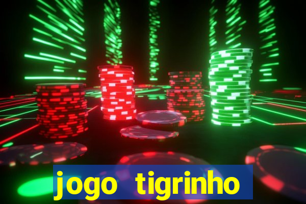 jogo tigrinho ganhar dinheiro