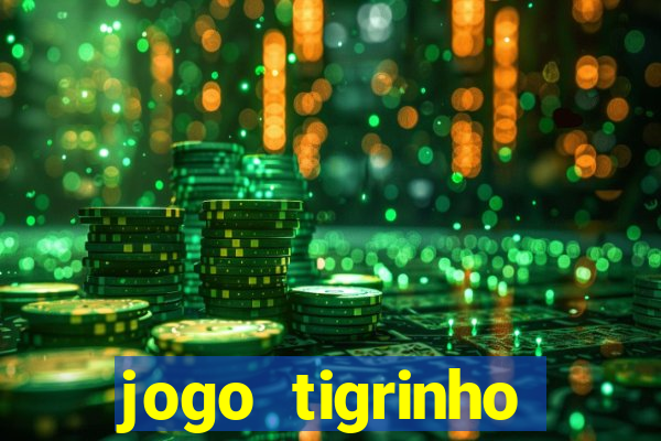 jogo tigrinho ganhar dinheiro