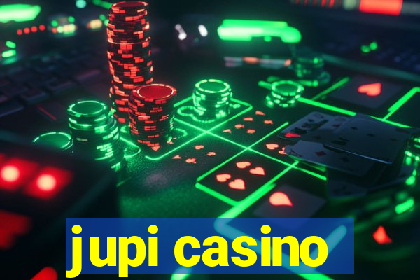 jupi casino