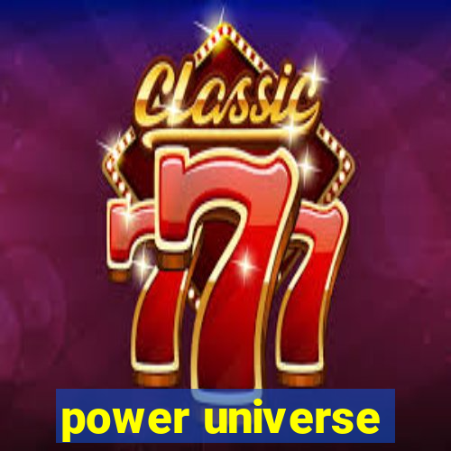 power universe