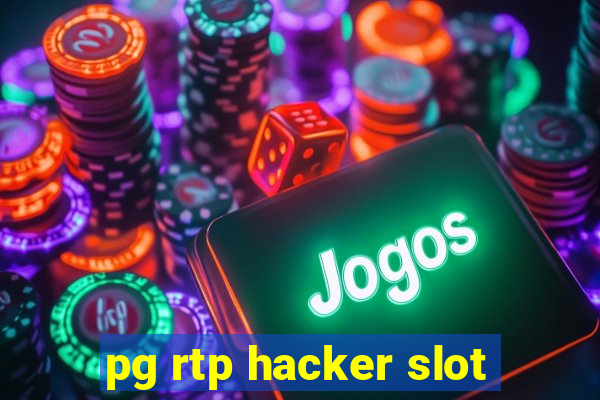 pg rtp hacker slot