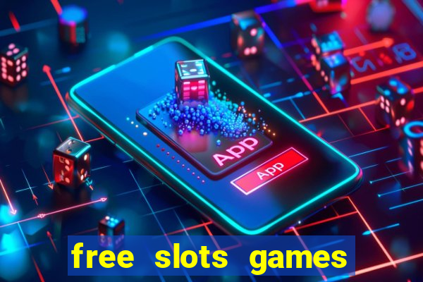 free slots games real money