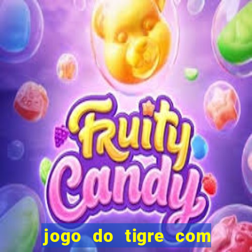 jogo do tigre com depósito mínimo de 5 reais