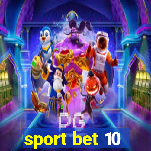 sport bet 10