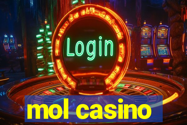 mol casino