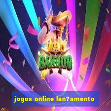 jogos online lan?amento