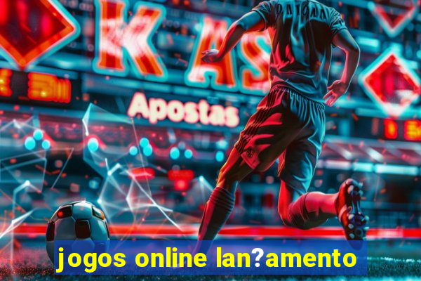 jogos online lan?amento