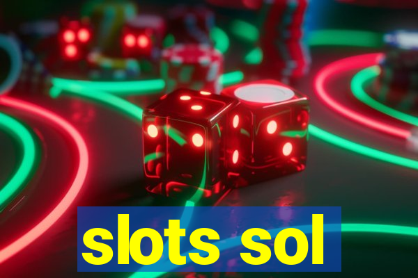 slots sol