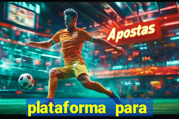 plataforma para jogar sem dinheiro