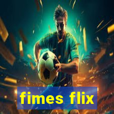 fimes flix