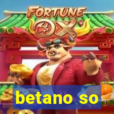 betano so