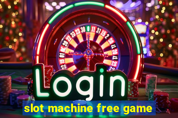 slot machine free game