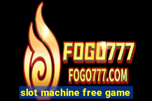 slot machine free game