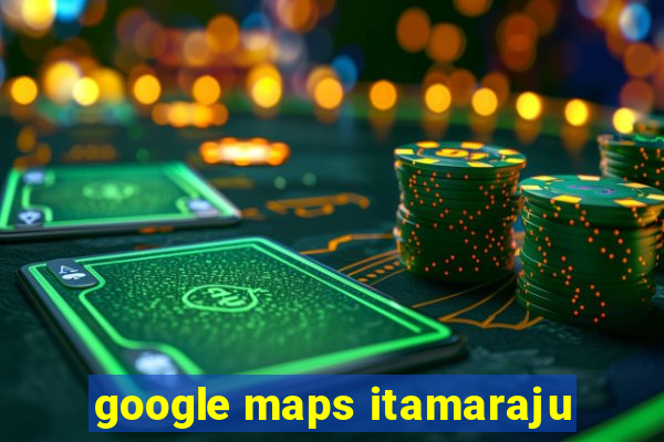 google maps itamaraju