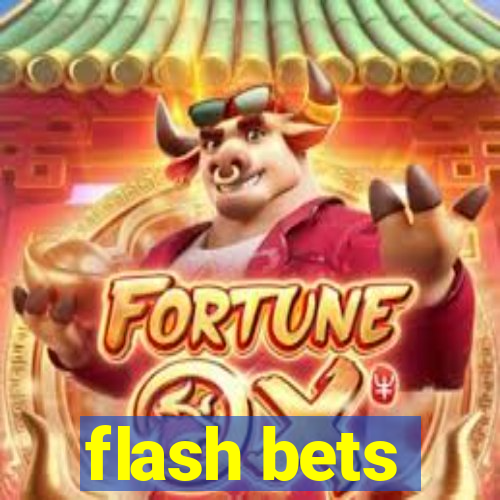 flash bets