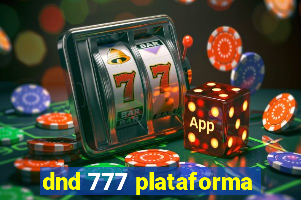 dnd 777 plataforma