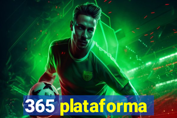 365 plataforma