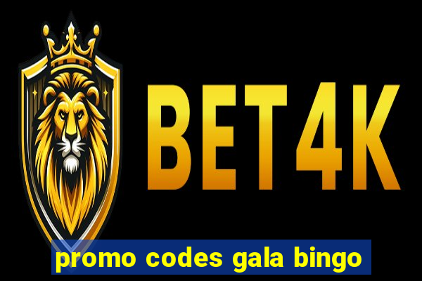 promo codes gala bingo