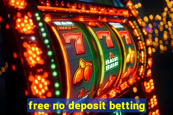 free no deposit betting