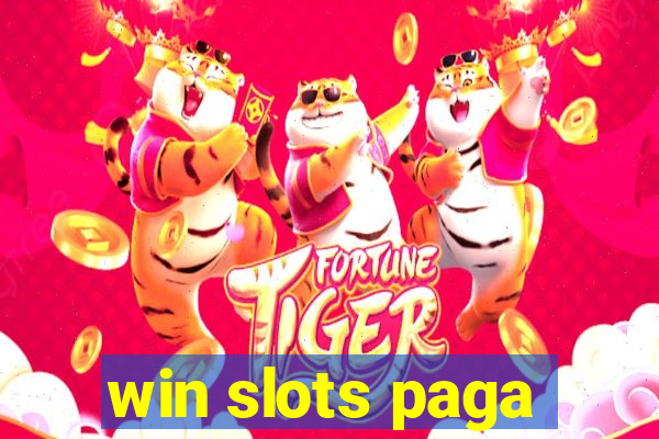 win slots paga