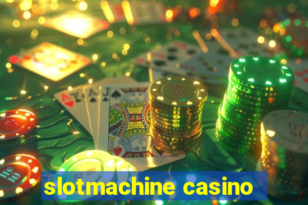 slotmachine casino