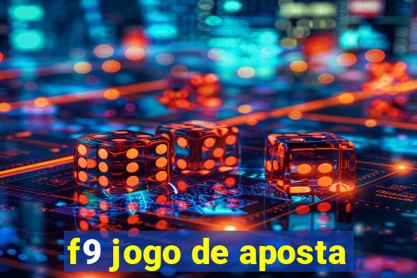 f9 jogo de aposta