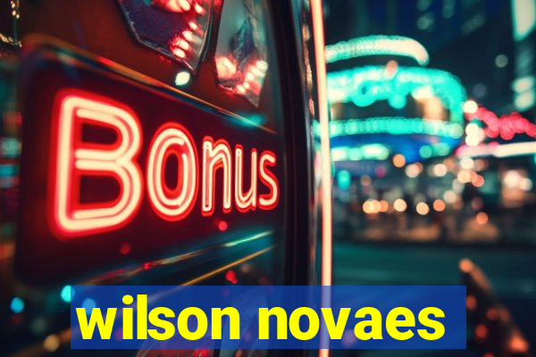 wilson novaes