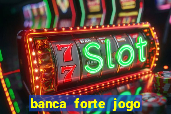 banca forte jogo do bicho app