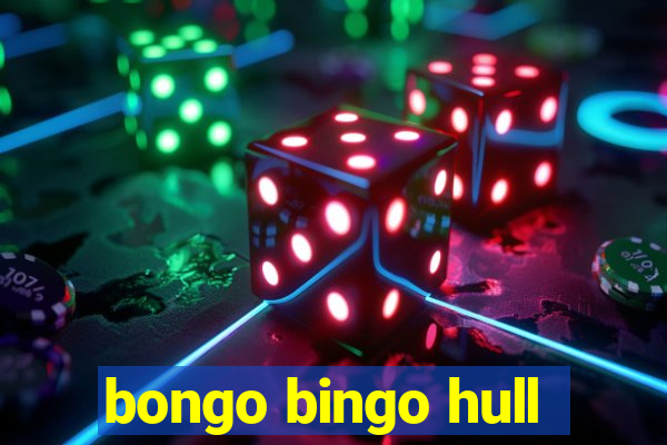 bongo bingo hull