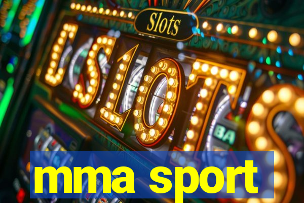 mma sport