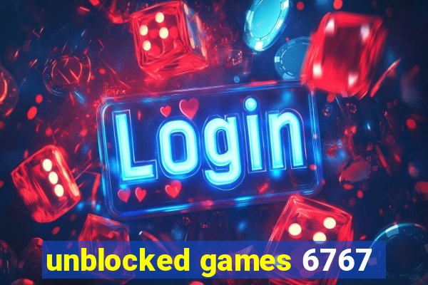 unblocked games 6767