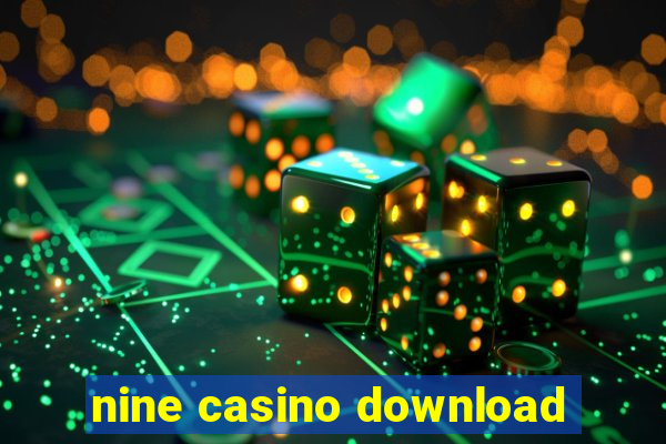 nine casino download