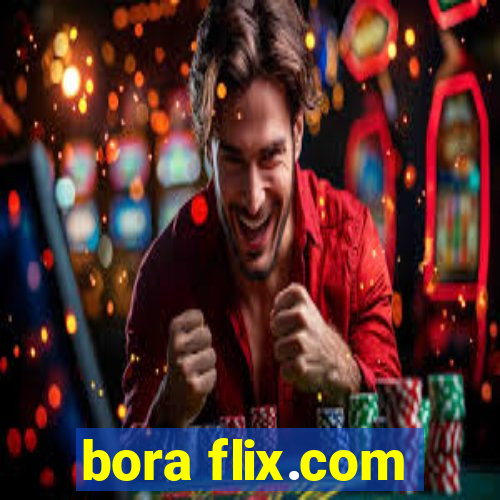 bora flix.com